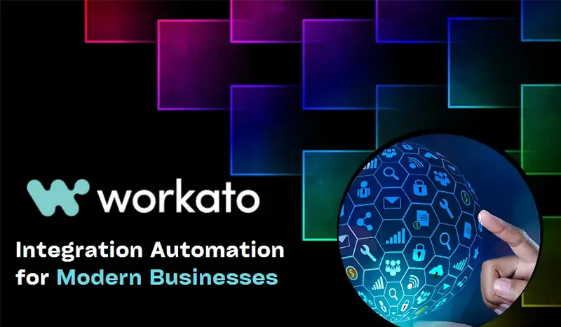 Workato Integration Platform: Why It’s the #1 Choice for Enterprise Automation in 2026